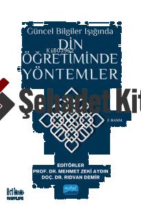 Güncel Bilgiler Işığında Din Öğretiminde Yöntemler