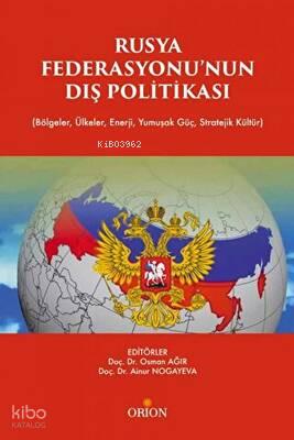 Rusya Fedarasyonu nun Dış Politikası