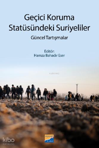 Geçici Koruma Statüsündeki Suriyeliler