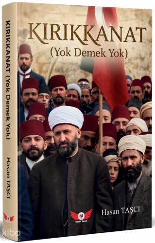 Kırıkkanat Yok Demek Yok