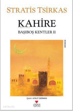 Kahire Başıboş Kentler II