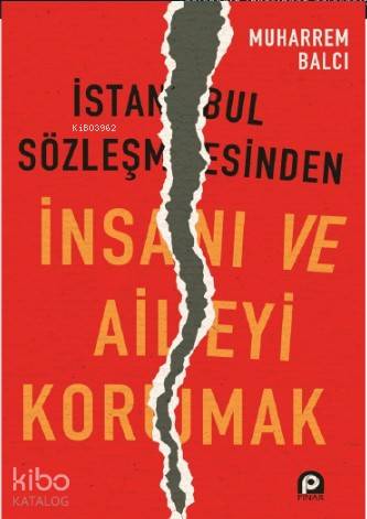 İstanbul Sözleşmesi ve Toplumsal Cinsiyet Bağlamında Kadem e Cevaplar