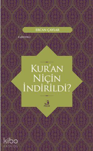 Kur an Niçin İndirildi