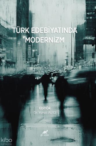 Türk Edebiyatında Modernizm