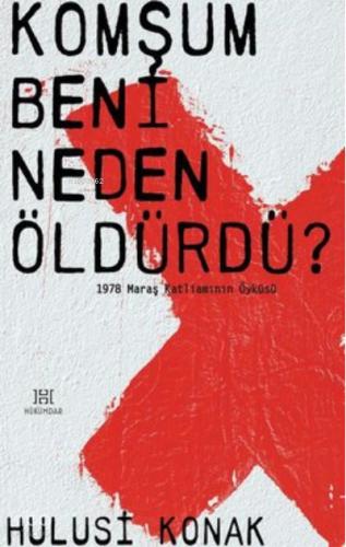 Komşum Beni Neden Öldürdü