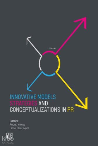 Innovative Models Strategies And Conceptualizations In PR