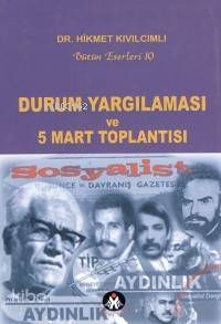 Durum Yargılaması ve 5 Mart Toplantısı