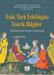 Eski Türk Edebiyatı Teorik Bilgiler