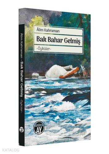 Bak Bahar Gelmiş