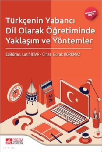 Türkçenin Yabancı Dil Olarak Öğretiminde Yaklaşım ve Yöntemler Ekonomik Boy