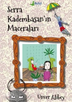 Serra Kadembasan ın Maceraları