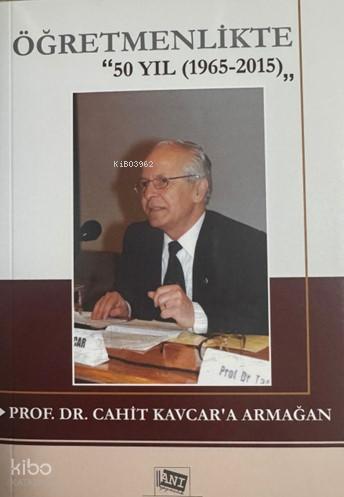 Öğretmenlikte 50 Yıl