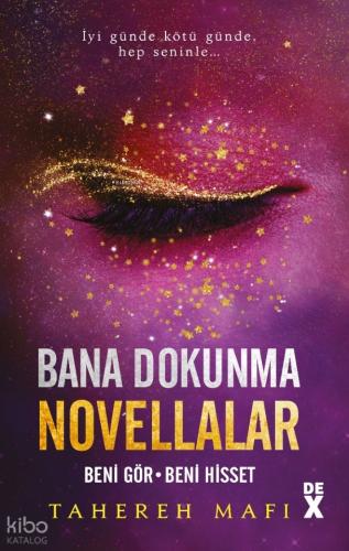 Bana Dokunma Novellalar 2 Beni Gör Beni Hisset