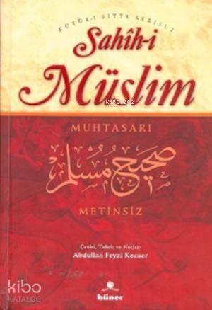 Sahih i Müslim Muhtasarı Metinsiz