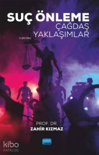 Suç Önleme Çağdaş Yaklaşımlar