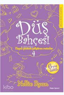 Düş Bahçesi 4