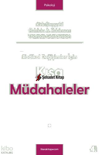 Radikal Değişimler İçin Kısa Müdahaleler