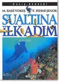 Sualtına İlk Adım