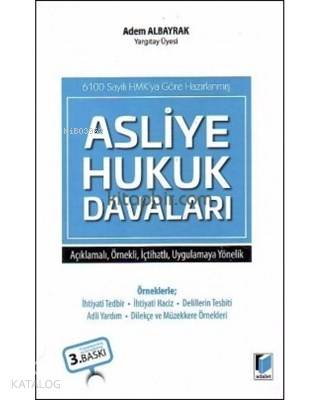 Asliye Hukuk Davaları Adem Albayrak 10 İndirim