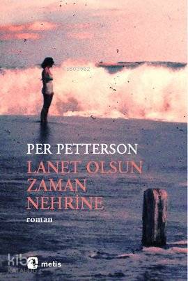 Lanet Olsun Zaman Nehrine