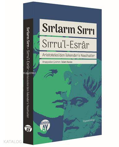 Sırru l Esrar Sırların Sırrı Aristoteles den İskender e Nasihatler