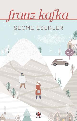 Seçme Eserler Franz Kafka