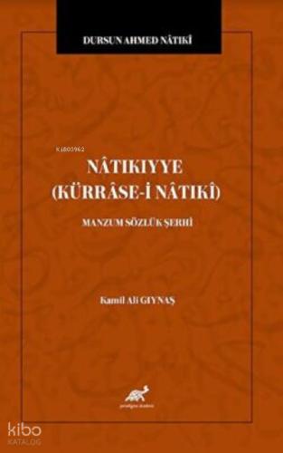 Natıkıyye Kürrase i Natıki Manzum Sözlük Şerhi
