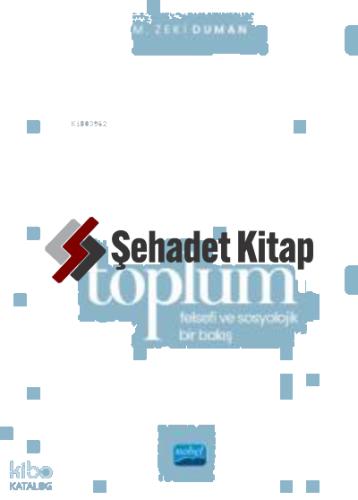 Toplum Felsefi ve Sosyolojik Bir Bakış