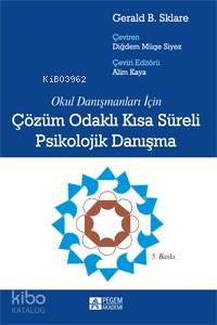 Okul Danışmanları İçin Çözüm Odaklı Kısa Süreli Ps