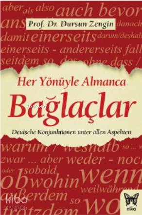 Her Yönüyle Almanca Bağlaçlar