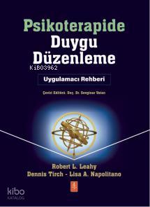 Psikoterapide Duygu Düzenleme Uygulamacı Rehber