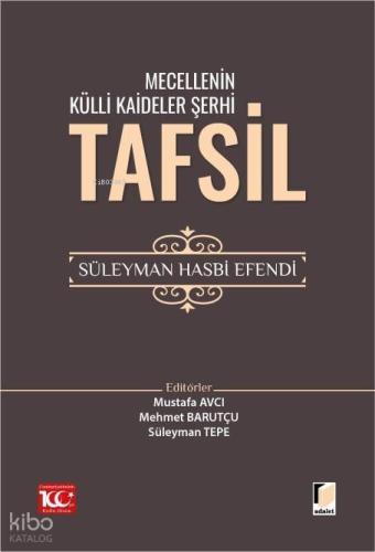 Mecellenin Külli Kaideler Şerhi Tafsil Süleyman Hasbi Efendi