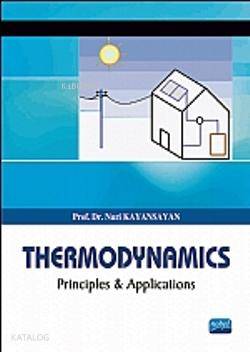 Thermodynamics Principles and Applications
