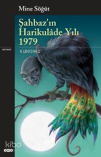 Şahbaz ın Harikulade Yılı 1979
