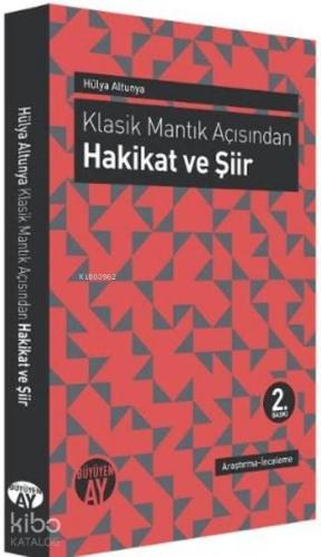 Klasik Mantık Açısından Hakikat ve Şiir