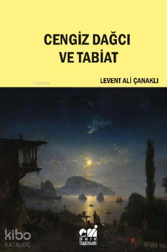 Cengiz Dağcı ve Tabiat