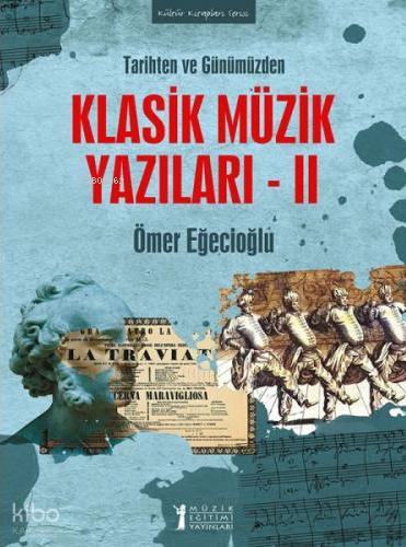 Klasik Müzik Yazıları 2