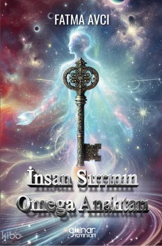 İnsan Sırrının Omega Anahtarı