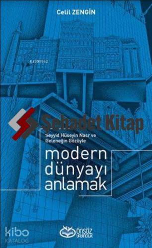 Modern Dünyayı Anlamak