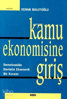 Kamu Ekonomisine Giriş Demokraside Devletin Ekonomik Bir Kuramı