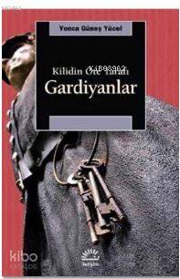 Gardiyanlar Kilidin Öte Tarafı