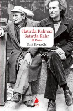 Hatırda Kalmaz Satırda Kalır 58 Portre