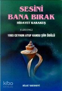 Sesini Bana Bırak Bütün Eserleri 1