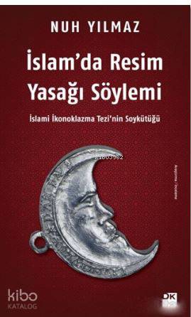 İslam da Resim Yasağı Söylemi