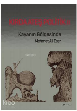 Kırda Ateş Politik 2