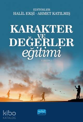 Karakter ve Değerler Eğitimi