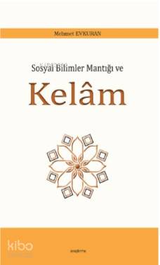 Sosyal Bilimler Mantığı ve Kelam