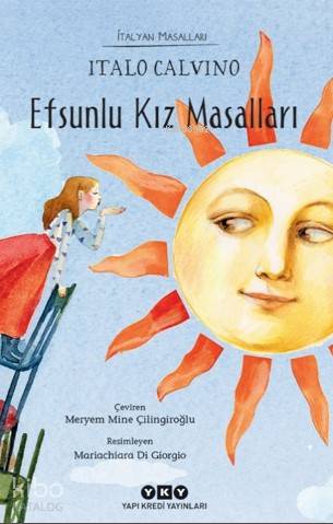 Efsunlu Kız Masalları İtalyan Masalları