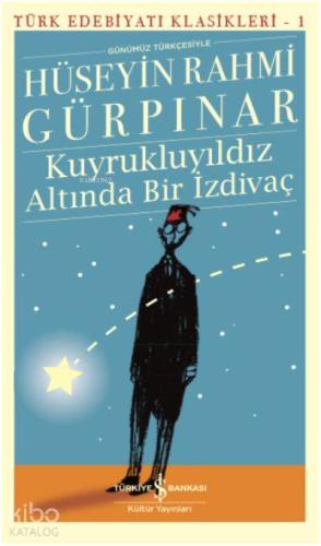 Kuyrukluyıldız Altında Bir İzdivaç