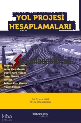 Yol Projesi Hesaplamaları